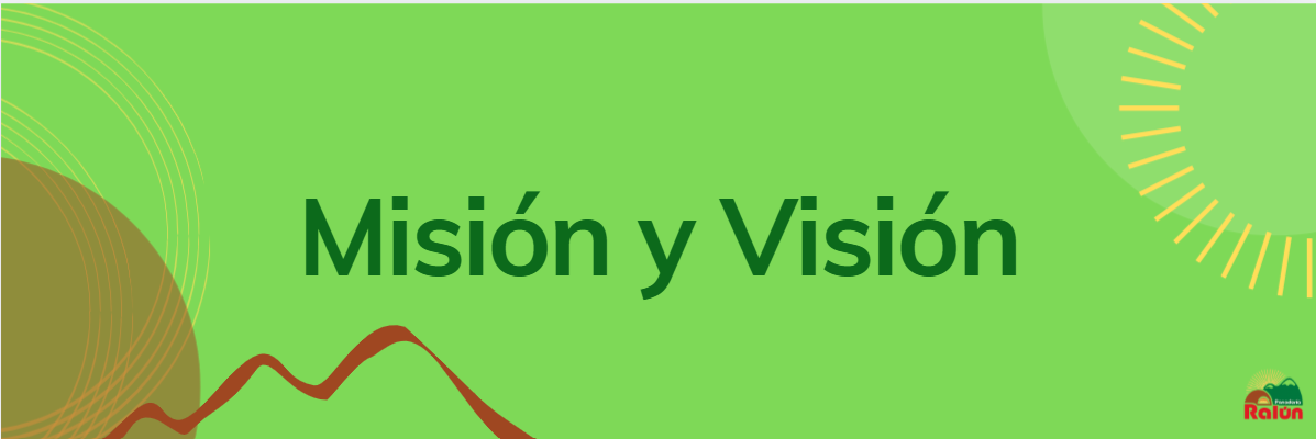 Misión y Visión - Panadería Ralún